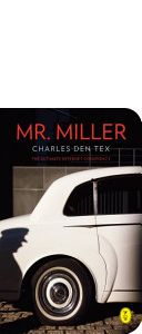 Mr. Miller by Charles Den Tex and Nancy Forest-Flier