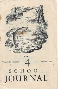 School Journal Volume 45, Number 9, Part 4 October 1951