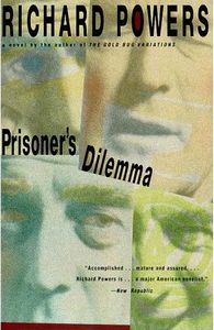 Prisoner's Dilemma by Richard Powers