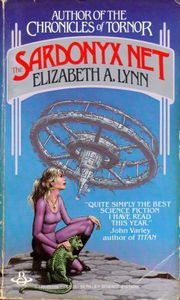 The Sardonyx Net by Elizabeth A. Lynn