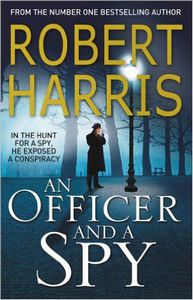 An Officer And a Spy by Robert Harris