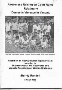 Awareness Raising on Court Rules Relating To Domestic Violence in Vanuatu by Shirley Randell