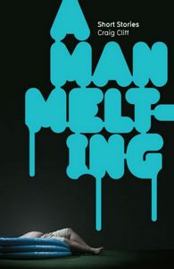 A Man Melting by Cliff Craig