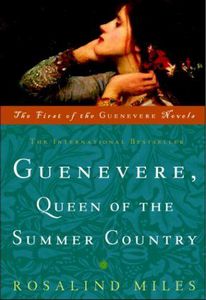 Guenevere, Queen of the Summer Country (Guenevere Novels) by Rosalind Miles