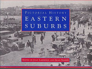 Pictorial History Eastern Suburbs by Joan Lawrence