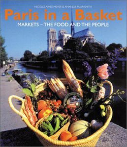 Paris in a Basket by Nicolle Aimee Meyer and Amanda Pilar Smith