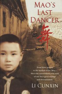 Mao's Last Dancer by Li Cunxin