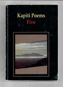 Kapiti Poems Five: A Collection by Rawhiti Press and Pat Reesby