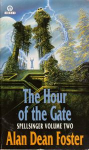 The Hour Of The Gate by Alan Dean Foster