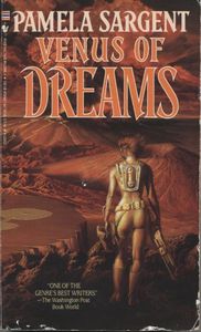 Venus of Dreams by Pamela Sargent