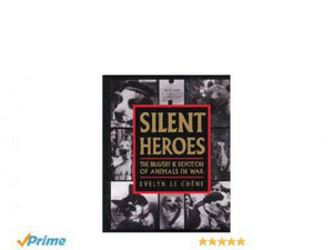 Silent heroes by Evelyn Le Chene