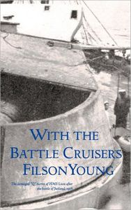 With The Battle Cruisers by Filson Young