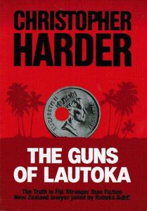 The Guns of Lautoka by Christopher Harder