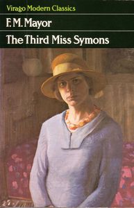 The Third Miss Symons (Virago Modern Classics) by F. M. Mayor