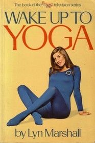 Keep Up with Yoga by Lyn Marshall