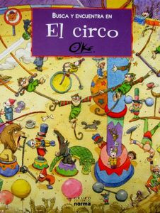 Busca Y Encuentra En La Circo by Alejandro O'Keeffe