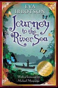 Journey To The River Sea by Eva Ibbotson