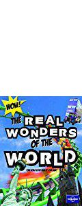 The Real Wonders of the World by Moira Butterfield
