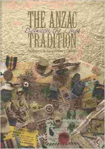 The Anzac Tradition. Between the Lines by Dawn Mendham