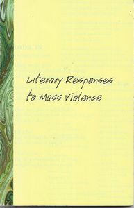 Literary Responses To Mass Violence