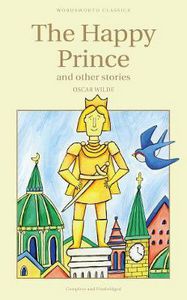 The Happy Prince & Other Stories by Oscar Wilde