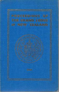 Proceedings of Grand Lodge of Ancient, Free And Accepted Masons of New Zealand for the Year 1964-65 by John Stanley Hawker and F. G. Northern