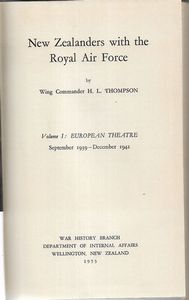 New Zealanders with the Royal Air Force--Volume I: European Theatre September 1939-December 1942  by H. L. Thompson