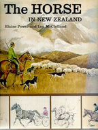 The Horse in New Zealand by Elaine Power and Len Mcclelland