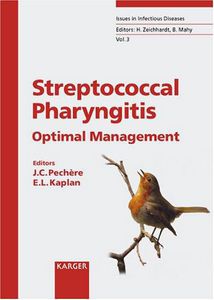 Streptococcal Pharyngitis: Optimal Management by J. C. Pechere