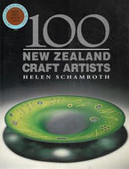 100 New Zealand Craft Artists by Helen Schamroth