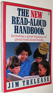 The New Read-Aloud Handbook by Jim Trelease