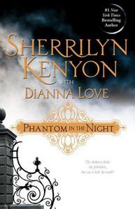 Phantom In The Night by Sherrilyn Kenyon and Diana Love