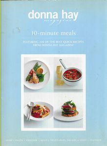 Donna Hay Magazine: 10-Minute Meals by Donna Hay