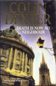 The Dead of Jericho; Service of All the Dead; the Silent World of Nicholas Quinn by Colin Dexter