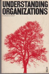 The Gods of Management: The Changing Work of Organisations by Charles B. Handy