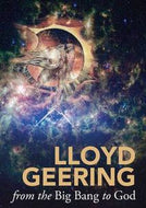 From the Big Bang to God by Lloyd Geering
