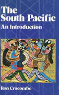 The South Pacific: An Introduction by Ron Crocombe