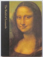 The World of Leonardo, 1452-1519 by Robert Wallace