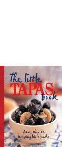 The Little Tapas Book by Justine Harding and Murdoch Books Pty Limited