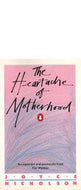 The Heartache of Motherhood by Joyce Nicholson