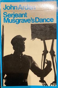 Sergeant Musgrave's Dance by John Arden