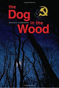 The Dog In The Wood by Monika Schröder