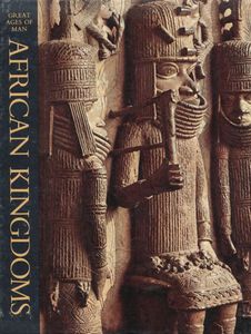 African Kingdoms by Basil Davidson