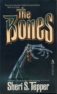 The Bones by Sheri S. Tepper