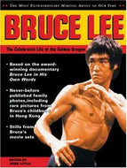 Bruce Lee: The Celebrated Life of the Golden Dragon. by Bruce Lee