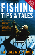 Fishing Tips and Tales by Ian Jones and Lee Vernon