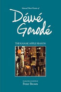 The Kanak Apple Season: Selected Short Fiction of Dewe Gorode by Dewe Gorode