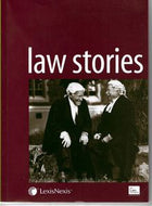 Law Stories: Essays on the New Zealand Legal Profession 1969-2003 by Graham Wear and Ian Baker and Christine Grice and Alan Ritchie