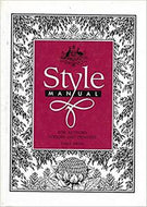 Style Manual for Authors, Editors And Printers by Australian Government Publishing Service