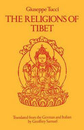 The Religions of Tibet by Giuseppe Tucci